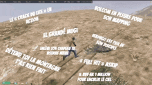 a screenshot of a video game shows a man running in the desert surrounded by words such as volcom en pleure pour son mapping