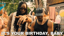 It'S Your Birthday Baby 2 Chainz GIF