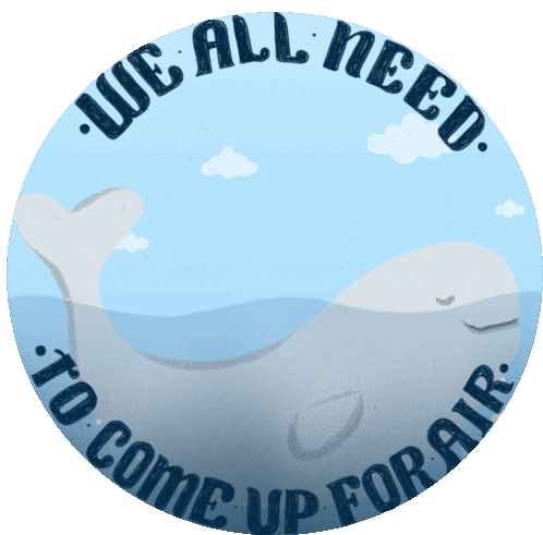 We All Need To Come Up For Air Whale Sticker - We All Need To Come Up For Air Whale Breathe Stickers