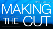 Making The Cut Series Title GIF - Making The Cut Series Title Title Card GIFs