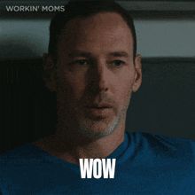 Wow I Dont Love That Nathan GIF - Wow I Dont Love That Nathan Workin Moms GIFs