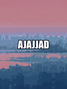 a pixel art of a city with the name ajajjad in white letters