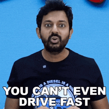 You Cant Even Drive Fast Faisal Khan GIF - You Cant Even Drive Fast Faisal Khan You Can Only Drive Slowly GIFs