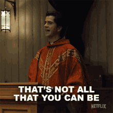 Thats Not All That You Can Be Father Paul GIF - Thats Not All That You Can Be Father Paul Hamish Linklater GIFs