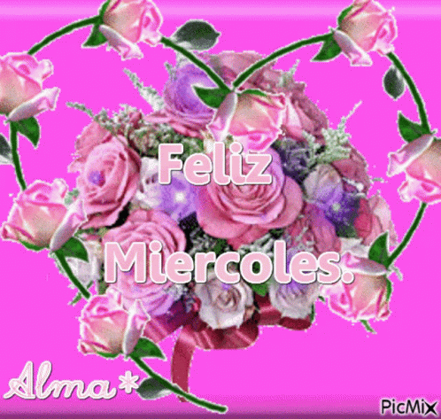 Feliz Miercoles Rosas GIF - Feliz Miercoles Rosas Heart - Discover & Share  GIFs
