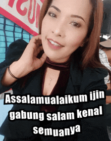 a picture of a woman with the words assalamualaikum ijin gabung salam kenal semuanya