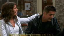 a woman putting her hand on a man 's shoulder with the words unless of course you like drunk people rambling on and on
