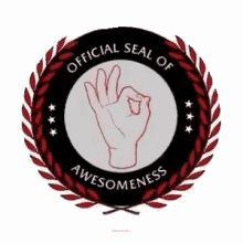 official seal of awesomeness awesomeness official officialseal ok