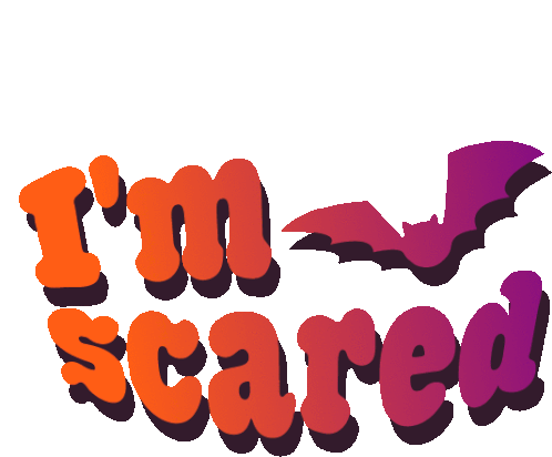 Im Scared Terrified Sticker - Im Scared Terrified Afraid Stickers