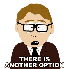 there is another option doi agent south park s3e5 jakovasaurs