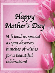 a mother 's day card with pink flowers and the words happy mother 's day