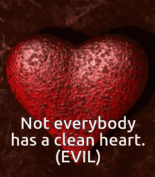 no love dirty heart evil