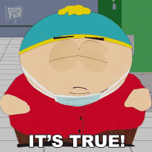 Its True Eric Cartman GIF - Its True Eric Cartman South Park GIFs