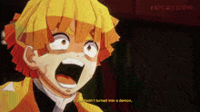 a yellow haired anime character says if you had n't turned into a demon
