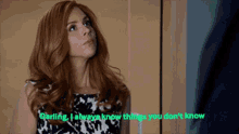 Donna Paulsen Suits GIF - Donna Paulsen Suits I Always Know Things You Dont Know GIFs