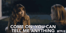 Come On You Can Tell Me Anything GIF - Come On You Can Tell Me Anything Judy Hale GIFs