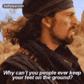 Why Can'T You People Ever Keepyour Feet On The Ground?.Gif GIF - Why Can'T You People Ever Keepyour Feet On The Ground? Clothing Apparel GIFs