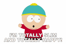 im totally slim and totally happy eric cartman skinny cartman south park s4e15