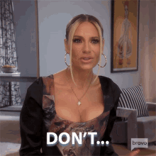 Dont Come Up With Things Real Housewives Of Beverly Hills GIF - Dont Come Up With Things Real Housewives Of Beverly Hills Stop Making Things Up GIFs