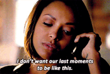 I Dont Want To Have Our Last Memory To Be Like This When Bonnie Bennet Was Going To Die GIF