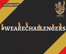 We Are Challengers Rcb GIF - We Are Challengers Rcb Latest GIFs