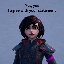 a picture of a girl with the words " yes yes i agree with your statement " above her
