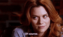 One Tree Hill Peyton Saywer GIF - One Tree Hill Peyton Saywer Of Course GIFs