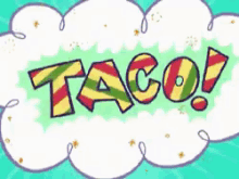 Taco! - Fairly Odd Parents GIF - Tacos Tacodaygifs GIFs