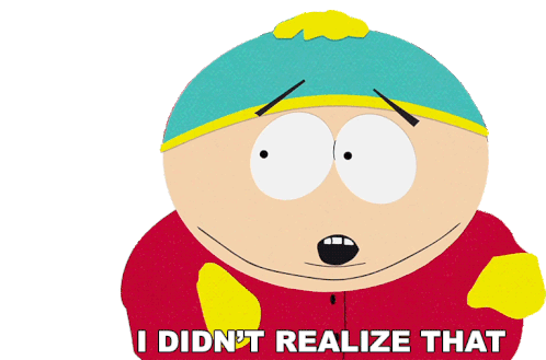 I Didnt Realize That Eric Cartman Sticker - I Didnt Realize That Eric Cartman South Park Stickers