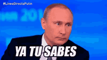 Putin Dice Ya Tu Sabes GIF - Putin Ya Tu Sabes GIFs