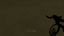 a silhouette of a person riding a bicycle with the words get him written below it