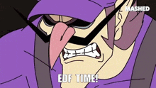 a cartoon character with a purple hat and glasses is making a funny face and says `` edf time '' .