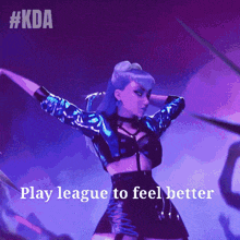 a picture of a woman with the words play league to feel better on it
