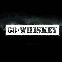 68whiskey intro title introduction text