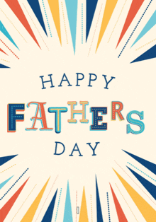 a happy father 's day greeting card with colorful rays in the background
