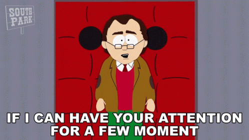 If I Can Have Your Attention For A Few Moment Mr Cotswolds GIF - If I Can Have Your Attention For A Few Moment Mr Cotswolds South Park GIFs