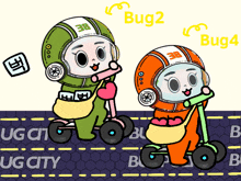 a couple of cartoon characters with the letters bug2 and bug4 on them