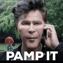 a man is talking on a cell phone and the word pamp it is on the screen