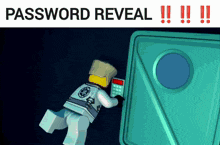 a picture of a lego figure with the words " password reveal " above it