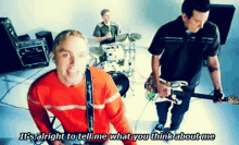 Blink182 Its Alright To Tell Me What You Think About Me GIF - Blink182 Its Alright To Tell Me What You Think About Me Tom Delonge GIFs