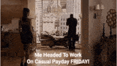 Friday Casual Friday Work GIF - Friday Casual Friday Work Work GIFs