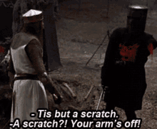 monty python black knight tis but a scratch your arms off