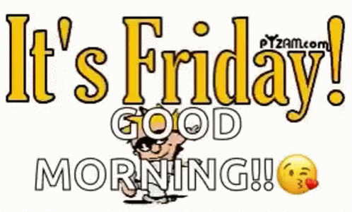 Good Friday Good Morning GIF - Good Friday Good Morning Dance - Discover &  Share GIFs