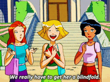 Totally Spies Sam GIF - Totally Spies Sam We Really Have To Get Her A Blindfold GIFs