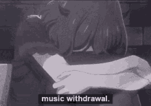 music withdrawal i miss music sobbing why breaking point