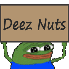 Pepe Pepe Deez Nuts Sticker - Pepe Pepe Deez Nuts Pepe Holding Sign Stickers