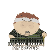 do not doubt my power eric cartman south park s8e13 cartmans incredible gift