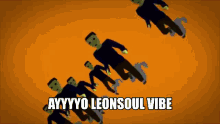leonsoul vibe ayyyo games bros vibe