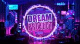 Dreamproject GIF - Dreamproject GIFs