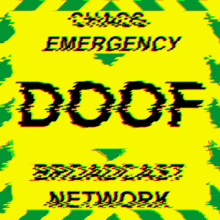 doof chaos glitch chaos energency doof broadcast network